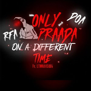 OnlyPraada- Menace (Visualizer) ON A DIFFERENT TIME