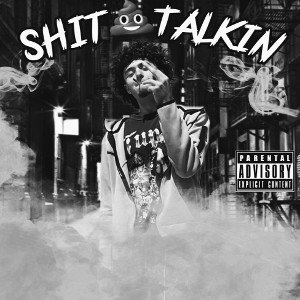 Shit Talkin