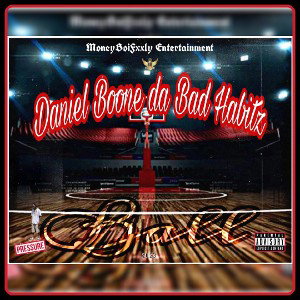 Daniel Boone da Bad Habitz- Ball 