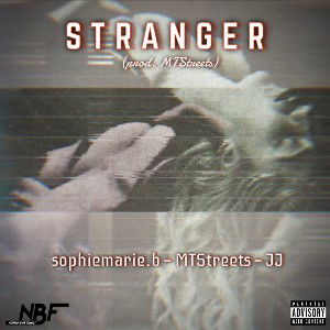 Stranger (feat. sophiemarie.b & JJ)