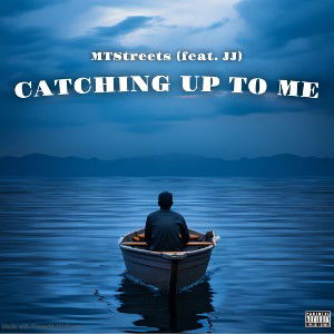 Catching Up To Me (feat. JJ)