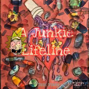 A Junkie Lifeline - Tedi Vibes