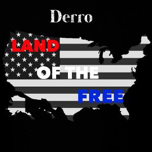 Derro Land of The Free