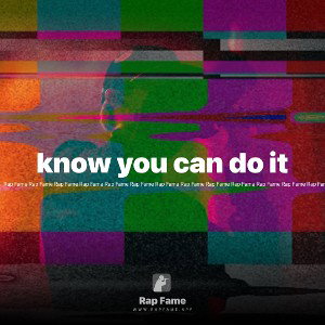 know you can do it 