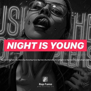 Night is Young