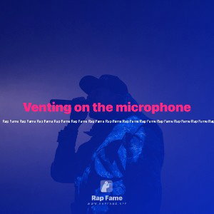 Venting on the microphone 