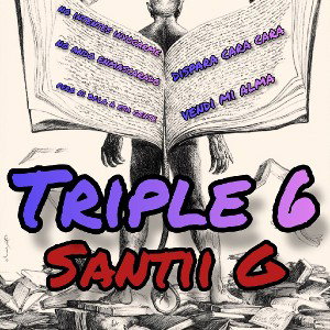 Santii G - "Triple 6"