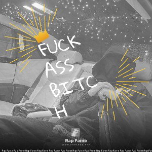 Fuck ass Bitch