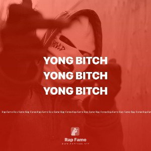 YoNg BiTcH