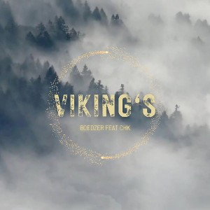 BoedZer feat CHK - Viking's