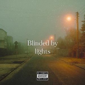 Xpulz Nation - Blinded By Lights (prod. Daryo)