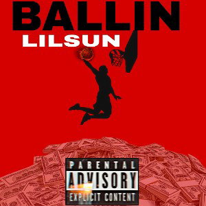 Lilsun - Ballin