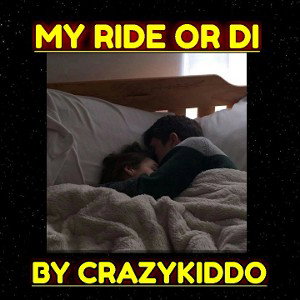 My ride or di