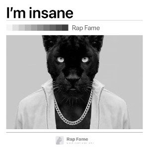 I’m insane