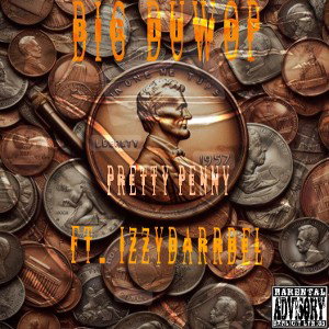 Pretty Penny Ft. izzy_darebel