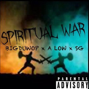 Spiritual War (Feat. Alow & Smoove Game T$G)