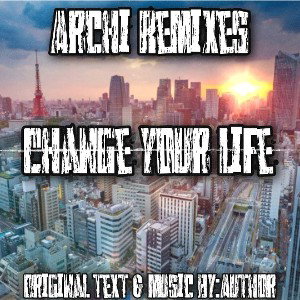 Change your life(Reconstruction)