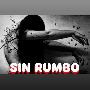 Sin Rumbo 