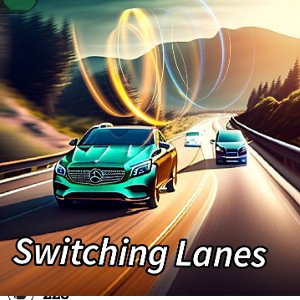 Switching Lanes