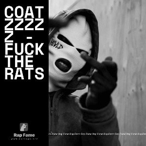 Coatzzzzz - FUCK THE RATS