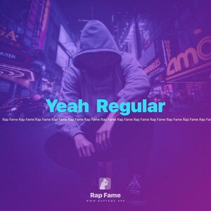 Yeah  Regular 