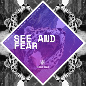 see and fear 