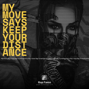 My move says keep your distance 