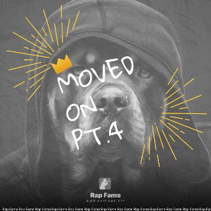 moved on pt.4