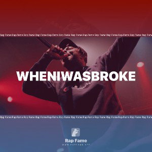 Wheniwasbroke