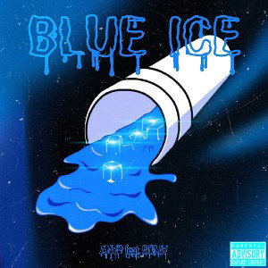 BLUE ICE-AnyP Ft.Domyonthebeat