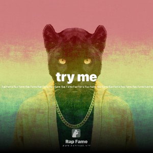 try me