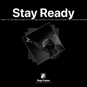 Stay Ready 