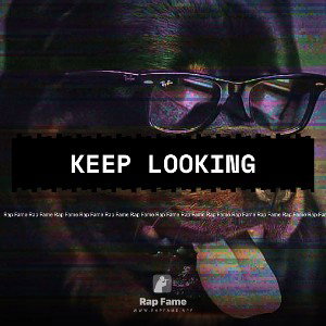 Keep Looking 