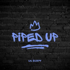 Piped Up (Prod. @rocketdrxm_)