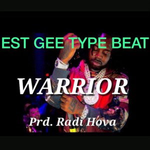 EST GEE TYPE BEAT - WARRIOR 
