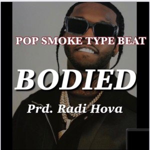 POP SMOKE TYPE BEAT -BODIED