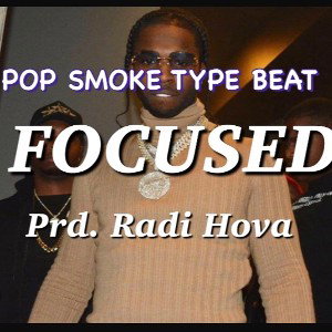 POP SMOKE TYPE BEAT - FOCUSED
