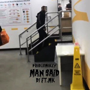 THE DON X MK - MAN SAID