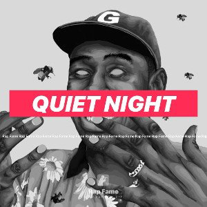 quiet night 