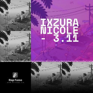 Ixzura Nicole - 3.11 🎀