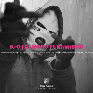 K-O | ALM690 Ft. kramBKR