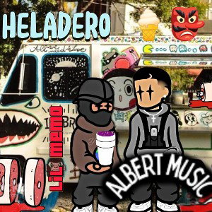  LIL MEMO ❌ ALBERT_MUSIC - Heladero🍦👺🍦 