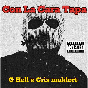 G HELL ❌ Cri$s Maklert - con la cara tapa