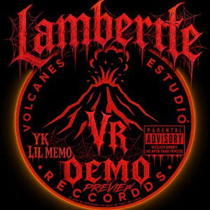 1. LAMBERTE (DEMO) YK LIL MEMO (VOLCANES RECORDS)