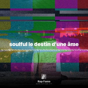 soulful le destin d’une âme
