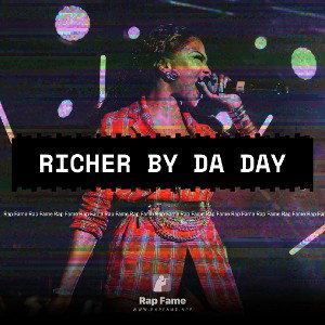 Richer By Da Day