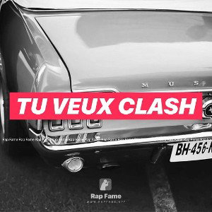 tu veux clash