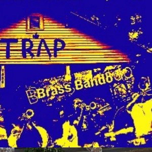 Trap Symphony (Brass Bando)
