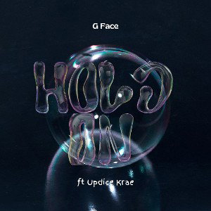 Hold On - G Face ft Updice Krae