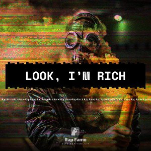 look, I’m rich